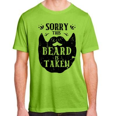 Sorry This Beard Is Taken Gift Valentines Day Gift Adult ChromaSoft Performance T-Shirt