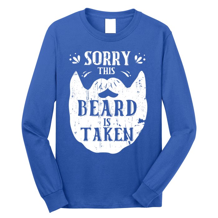 Sorry This Beard Is Taken Gift Valentines Day Gift Long Sleeve Shirt