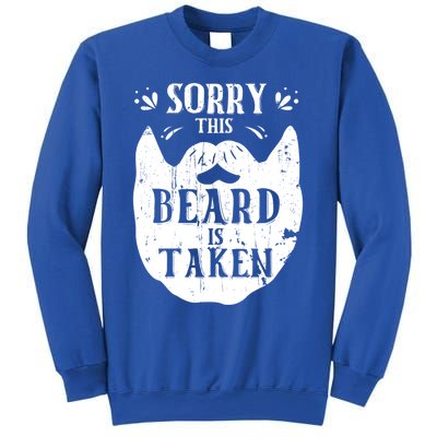 Sorry This Beard Is Taken Gift Valentines Day Gift Sweatshirt