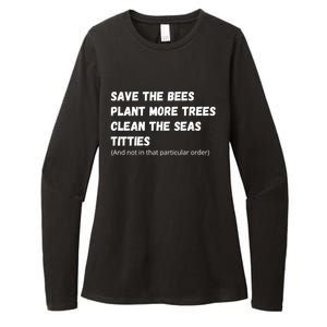 Save The Bees Plant More Trees Clean The Seas Titties Funny Gift Womens CVC Long Sleeve Shirt