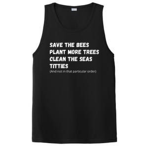 Save The Bees Plant More Trees Clean The Seas Titties Funny Gift PosiCharge Competitor Tank