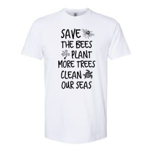 Save The Bees Plant More Trees Clean Our Seas Environt Gift Softstyle CVC T-Shirt