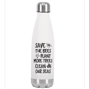 Save The Bees Plant More Trees Clean Our Seas Environt Gift Stainless Steel Insulated Water Bottle