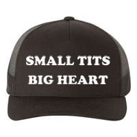 Small Tits Big Heart Yupoong Adult 5-Panel Trucker Hat