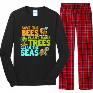 Save The Bees Plant More Trees Clean The Seas Earth Day Gift Long Sleeve Pajama Set