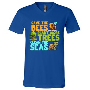 Save The Bees Plant More Trees Clean The Seas Earth Day Gift V-Neck T-Shirt