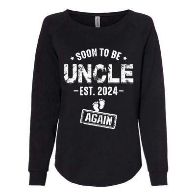 Soon To Be Uncle Again Promoted To Uncle Again 2024 Womens California Wash Sweatshirt