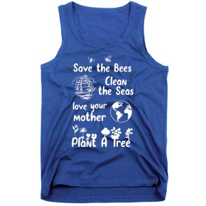 Save The Bees Cool Gift Love Your Mother Trees Seas Earth Nature Gift Tank Top