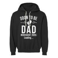 Soon To Be Dad Est 2025 New Dad To Be 2025 First Time Dad Garment-Dyed Fleece Hoodie