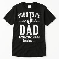 Soon To Be Dad Est 2025 New Dad To Be 2025 First Time Dad Tall T-Shirt