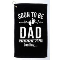Soon To Be Dad Est 2025 New Dad To Be 2025 First Time Dad Golf Towel