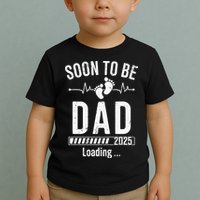 Soon To Be Dad Est 2025 New Dad To Be 2025 First Time Dad Toddler T-Shirt