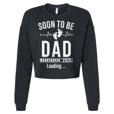 Soon To Be Dad Est 2025 New Dad To Be 2025 First Time Dad Cropped Pullover Crew