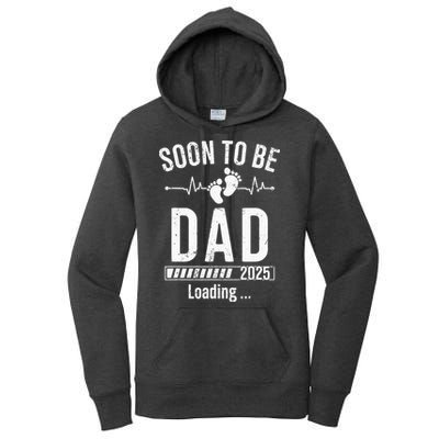 Soon To Be Dad Est 2025 New Dad To Be 2025 First Time Dad Women's Pullover Hoodie