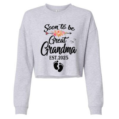 Soon To Be Great Grandma 2025 MotherS Day For New Grandma Cropped Pullover Crew