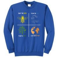 Save The Bees Plant More Trees Earth Day Gift Tall Sweatshirt