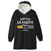 Soon To Be Grandpa 2025 Loading Promoted To Grandpa 2025 Hooded Wearable Blanket