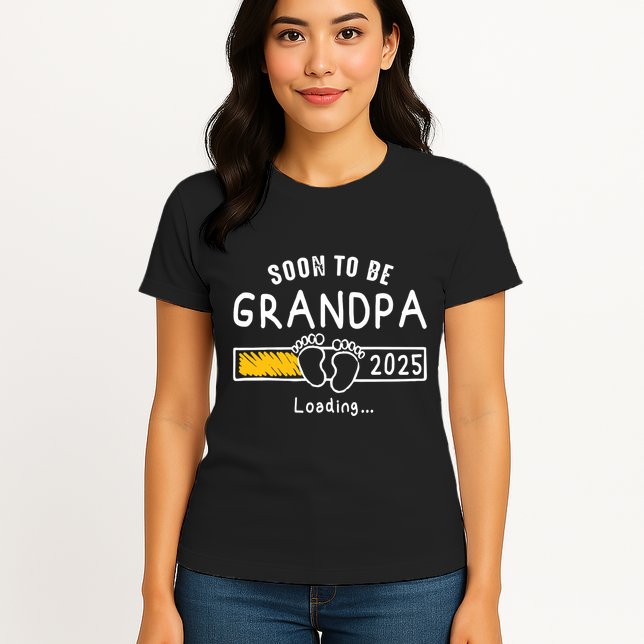 Soon To Be Grandpa 2025 Loading Promoted To Grandpa 2025 Womens T-Shirt