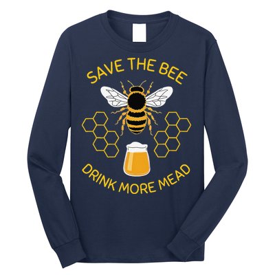 Save The Bees Drink More Mead Funny Craft Beer Brew Long Sleeve Shirt