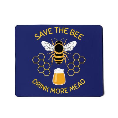 Save The Bees Drink More Mead Funny Craft Beer Brew Mousepad