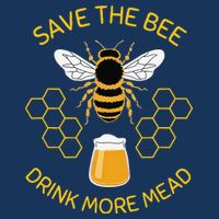 Save The Bees Drink More Mead Funny Craft Beer Brew Poster