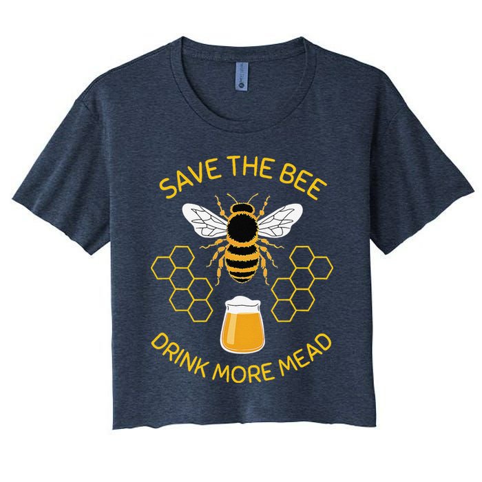 Save The Bees Drink More Mead Funny Craft Beer Brew Women's Crop Top Tee