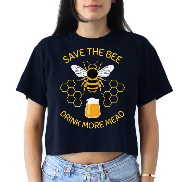 Save The Bees Drink More Mead Funny Craft Beer Brew Women's Crop Top Tee