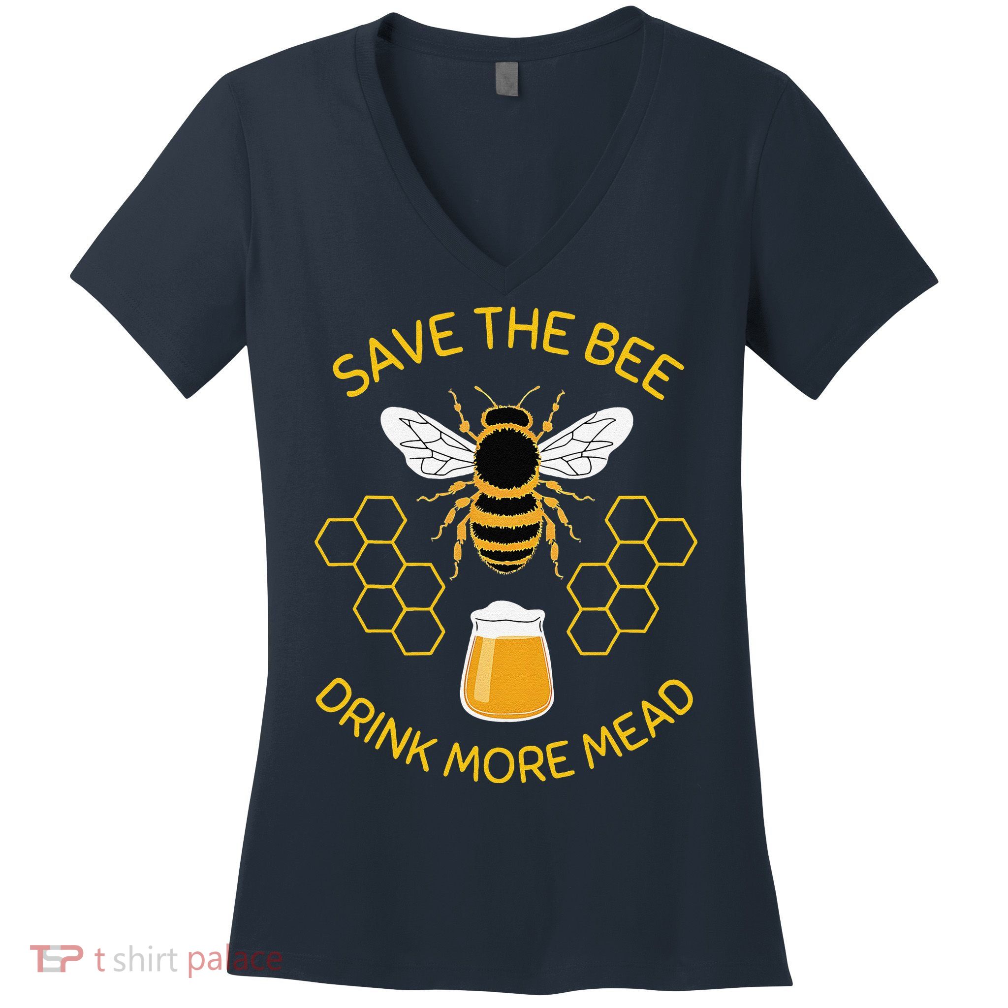Save The Bees Drink More Mead Funny Craft Beer Brew Women's V-Neck T-Shirt