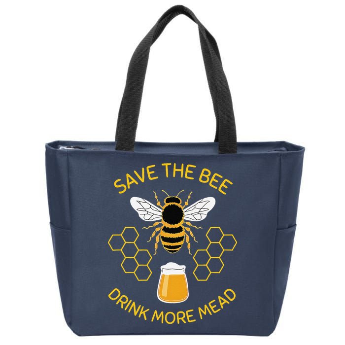 Save The Bees Drink More Mead Funny Craft Beer Brew Zip Tote Bag