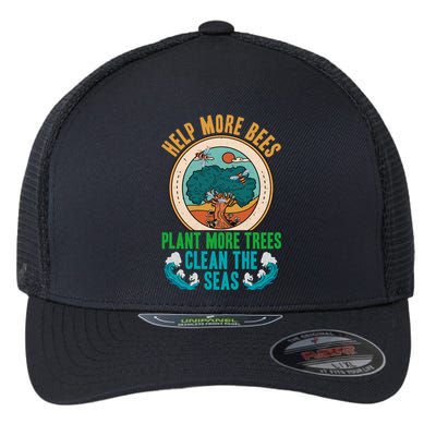 Save The Bees Trees And Oceans Earth Day Meaningful Gift Flexfit Unipanel Trucker Cap