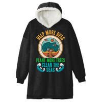 Save The Bees Trees And Oceans Earth Day Meaningful Gift Hooded Wearable Blanket