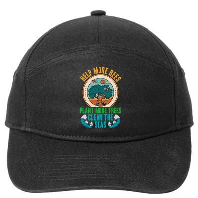 Save The Bees Trees And Oceans Earth Day Meaningful Gift 7-Panel Snapback Hat