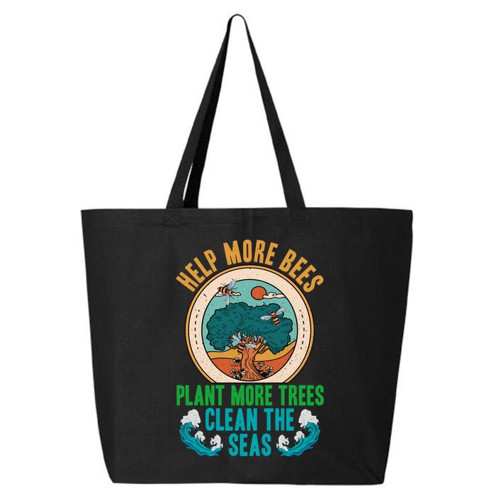 Save The Bees Trees And Oceans Earth Day Meaningful Gift 25L Jumbo Tote