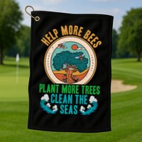 Save The Bees Trees And Oceans Earth Day Meaningful Gift Golf Towel