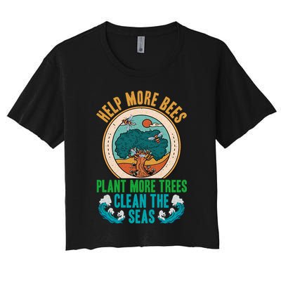Save The Bees Trees And Oceans Earth Day Meaningful Gift Crop Top