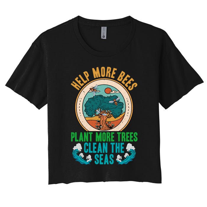 Save The Bees Trees And Oceans Earth Day Meaningful Gift Crop Top