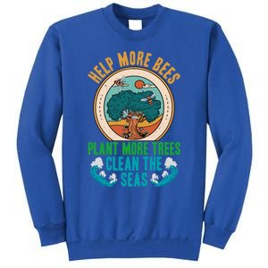 Save The Bees Trees And Oceans Earth Day Meaningful Gift Sweatshirt