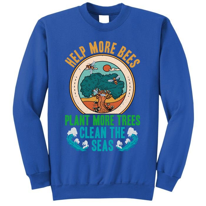 Save The Bees Trees And Oceans Earth Day Meaningful Gift Sweatshirt