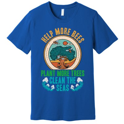Save The Bees Trees And Oceans Earth Day Meaningful Gift Premium T-Shirt