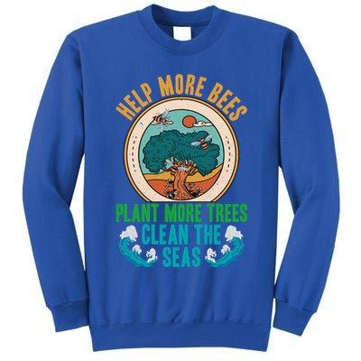 Save The Bees Trees And Oceans Earth Day Meaningful Gift Tall Sweatshirt