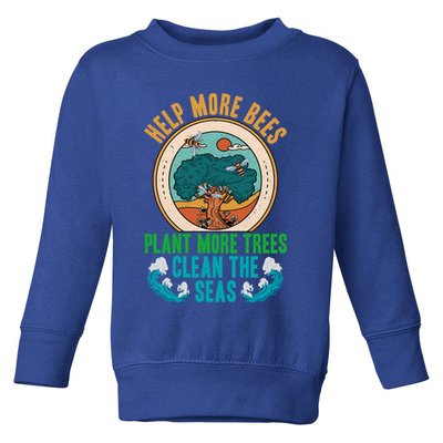 Save The Bees Trees And Oceans Earth Day Meaningful Gift Toddler Sweatshirt