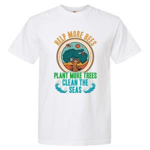 Save The Bees Trees And Oceans Earth Day Meaningful Gift Garment-Dyed Heavyweight T-Shirt