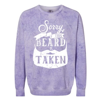 Sorry This Beard Is Taken Great Gift Valentines Day Gift Colorblast Crewneck Sweatshirt