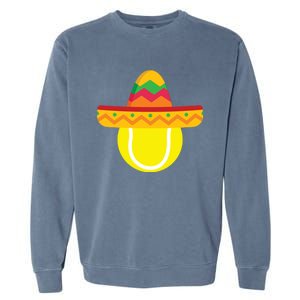 Sombrero Tennis Ball Cinco De Mayo Tennis Player Gift Garment-Dyed Sweatshirt