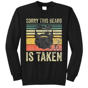 Sorry This Beard Is Taken Funny Valentines Day Sweatshirt