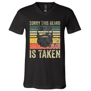 Sorry This Beard Is Taken Funny Valentines Day V-Neck T-Shirt