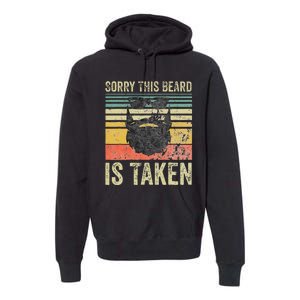 Sorry This Beard Is Taken Funny Valentines Day Premium Hoodie