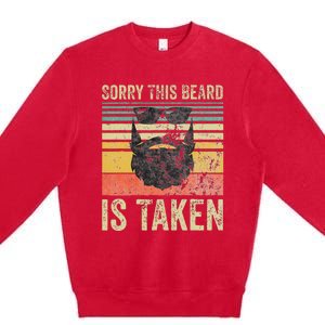 Sorry This Beard Is Taken Funny Valentines Day Premium Crewneck Sweatshirt