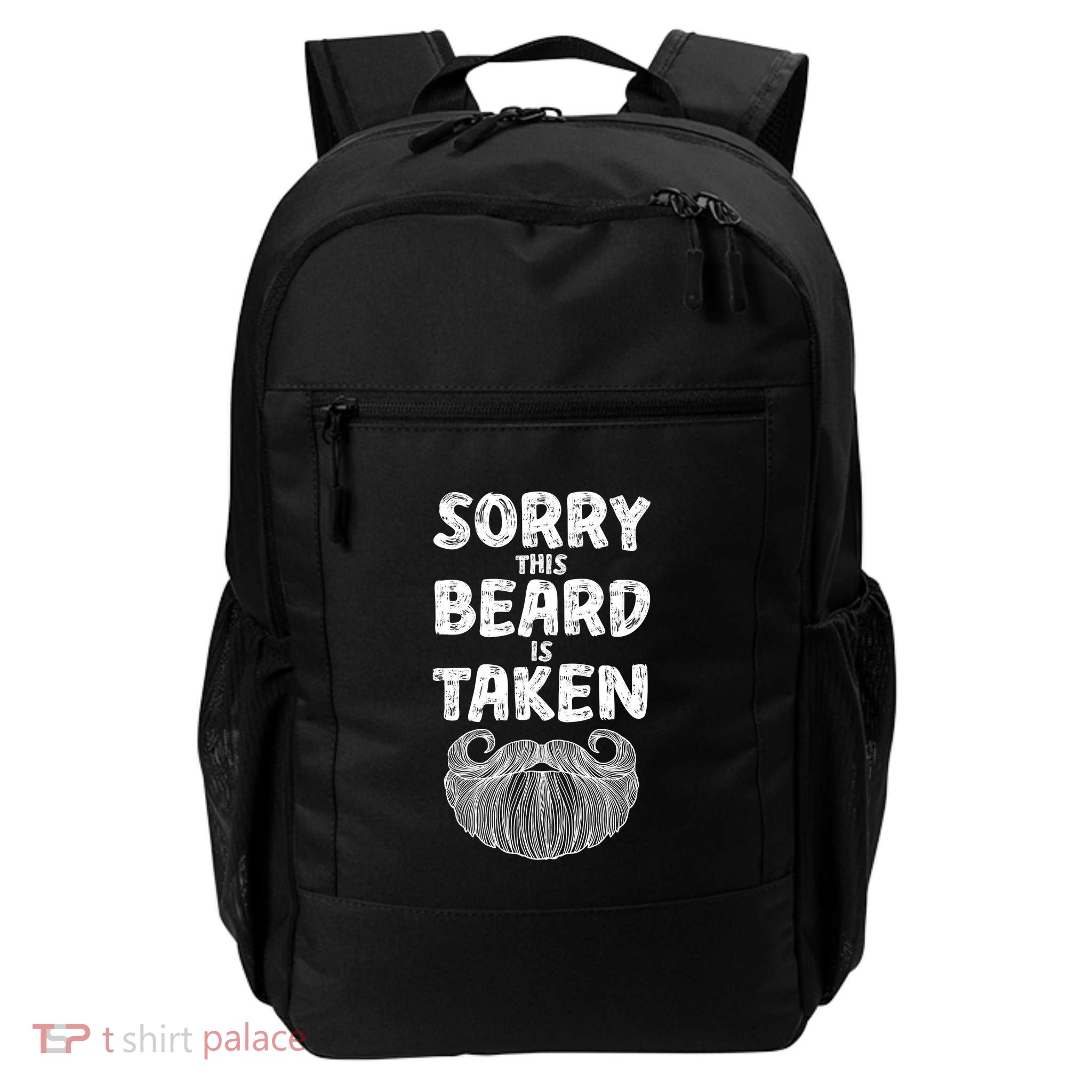 Sorry This Beard Is Taken Daily Commute Backpack