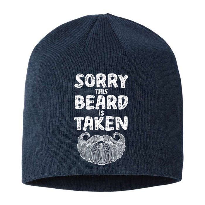 Sorry This Beard Is Taken Sustainable Beanie